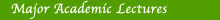 Major Academic Lectures